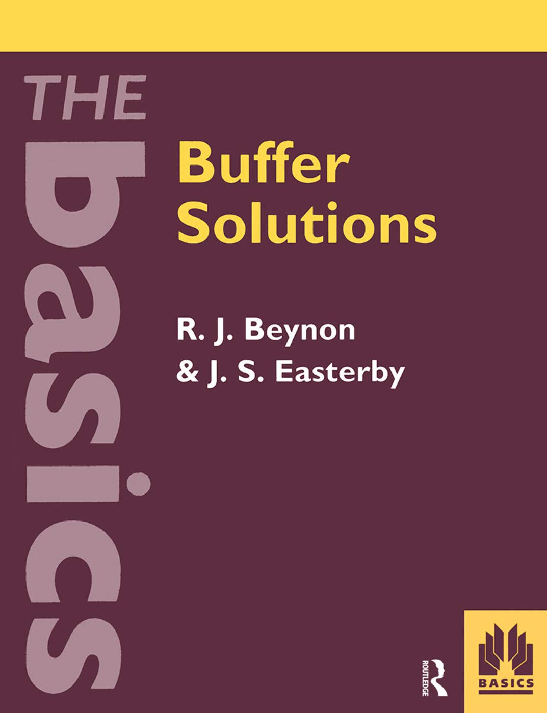 Cover of the book Buffer Solutions by R. J. Beynon and J. S. Easterby